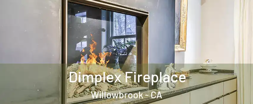  Dimplex Fireplace Willowbrook - CA