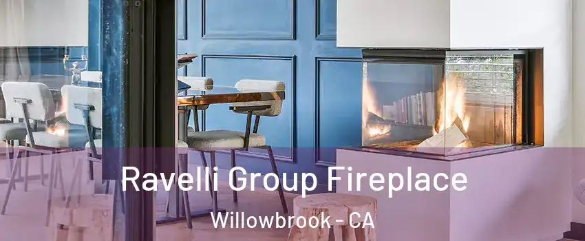  Ravelli Group Fireplace Willowbrook - CA